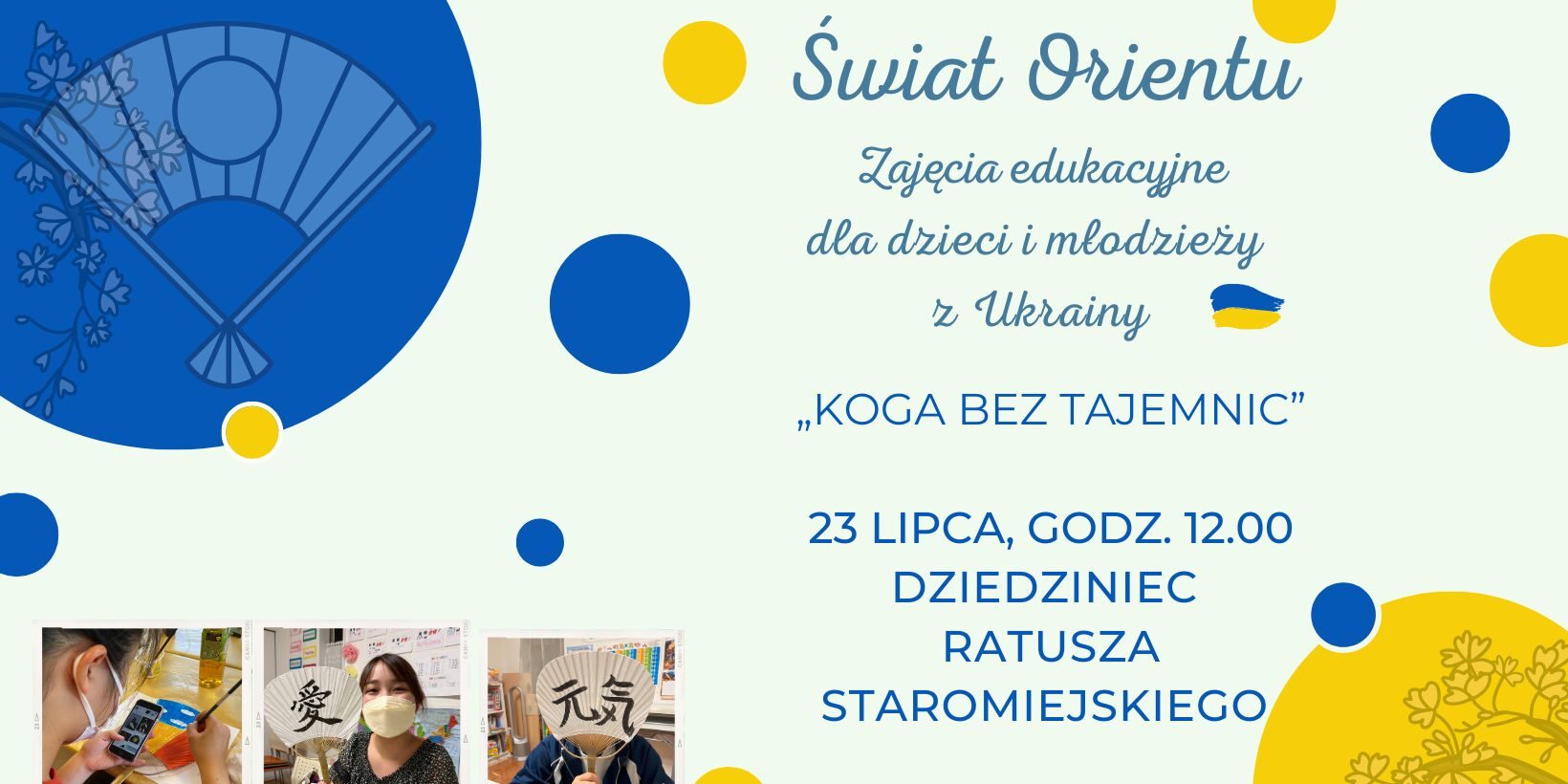 Plakat informujący o zajęciach edukacyjnych dla dzieci z Ukrainy, wachlarze japońskie