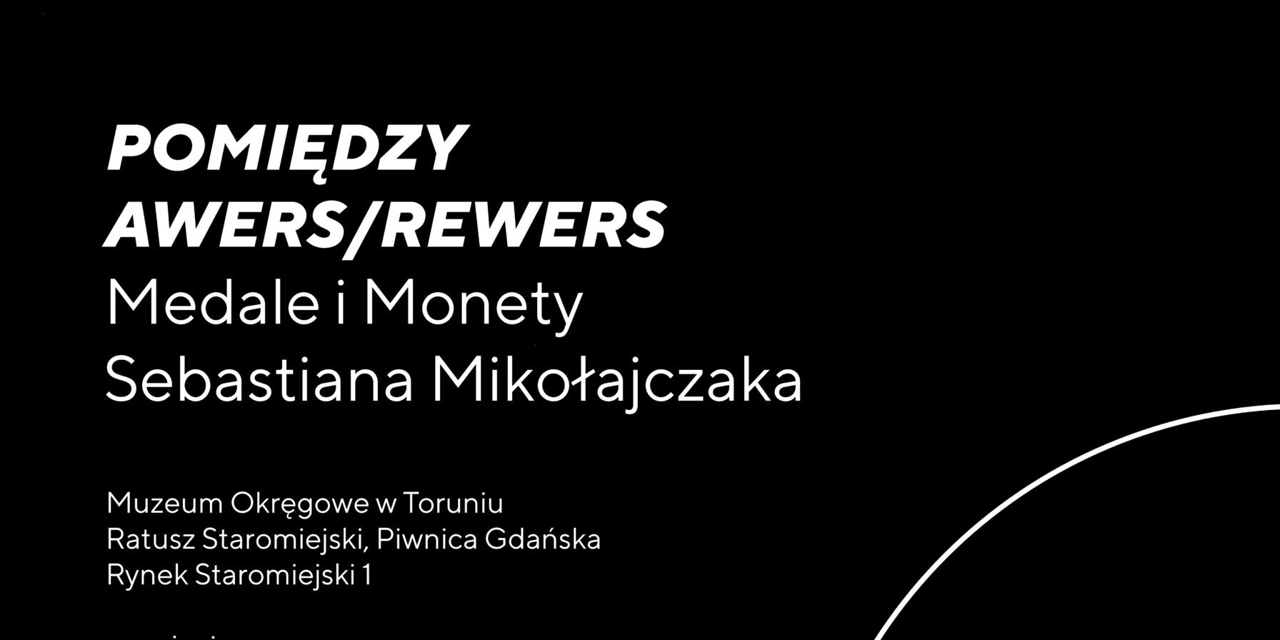 „Pomiędzy – Awers/Rewers. Medale i Monety Sebastiana Mikołajczaka” – nowa wystawa w Ratuszu Staromiejskim.