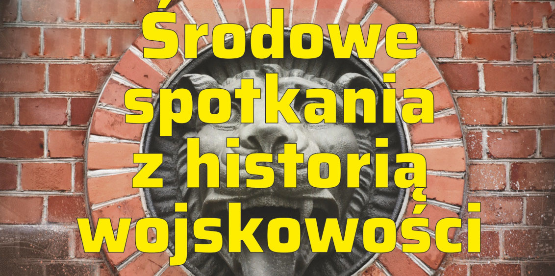 „Środowe spotkania z historią wojskowości” – historia toruńskich fortów reditowych