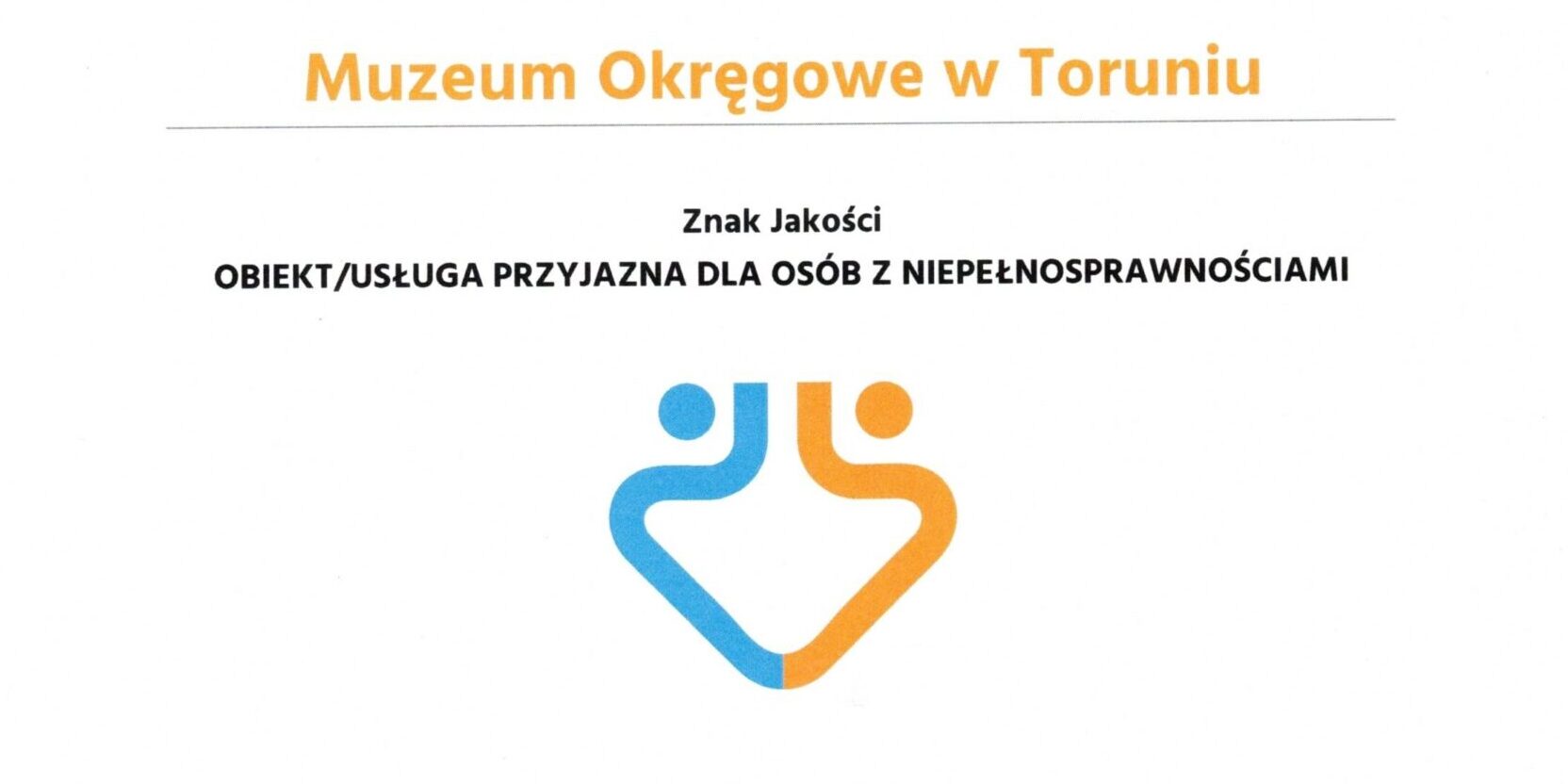 Certyfikat dostępności dla Muzeum Okręgowego w Toruniu