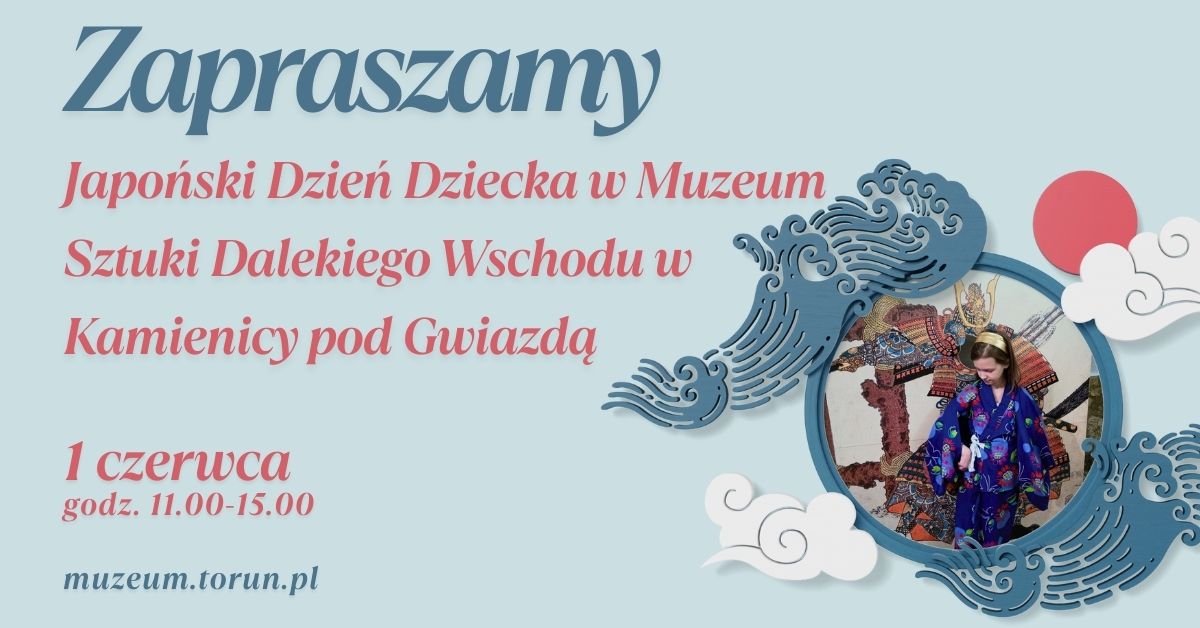 Japoński Dzień Dziecka w Muzeum Sztuki Dalekiego Wschodu  w Kamienicy pod Gwiazdą