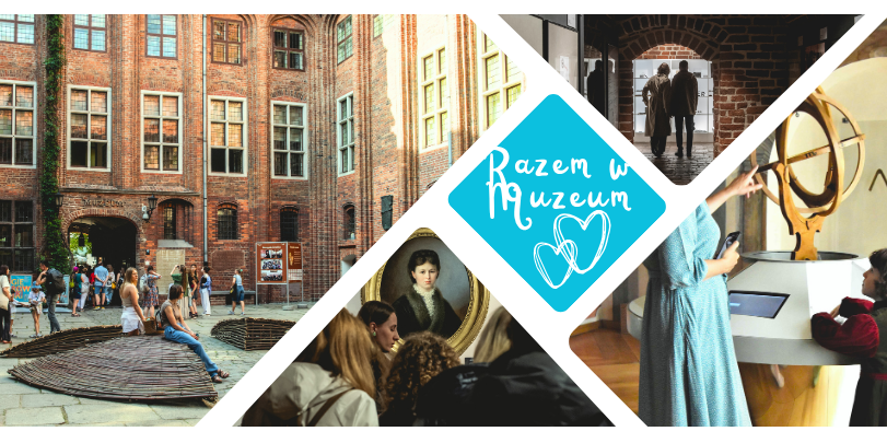 „Razem w Muzeum” Promocyjny bilet rodzinny do wszystkich oddziałów Muzeum Okręgowego w Toruniu