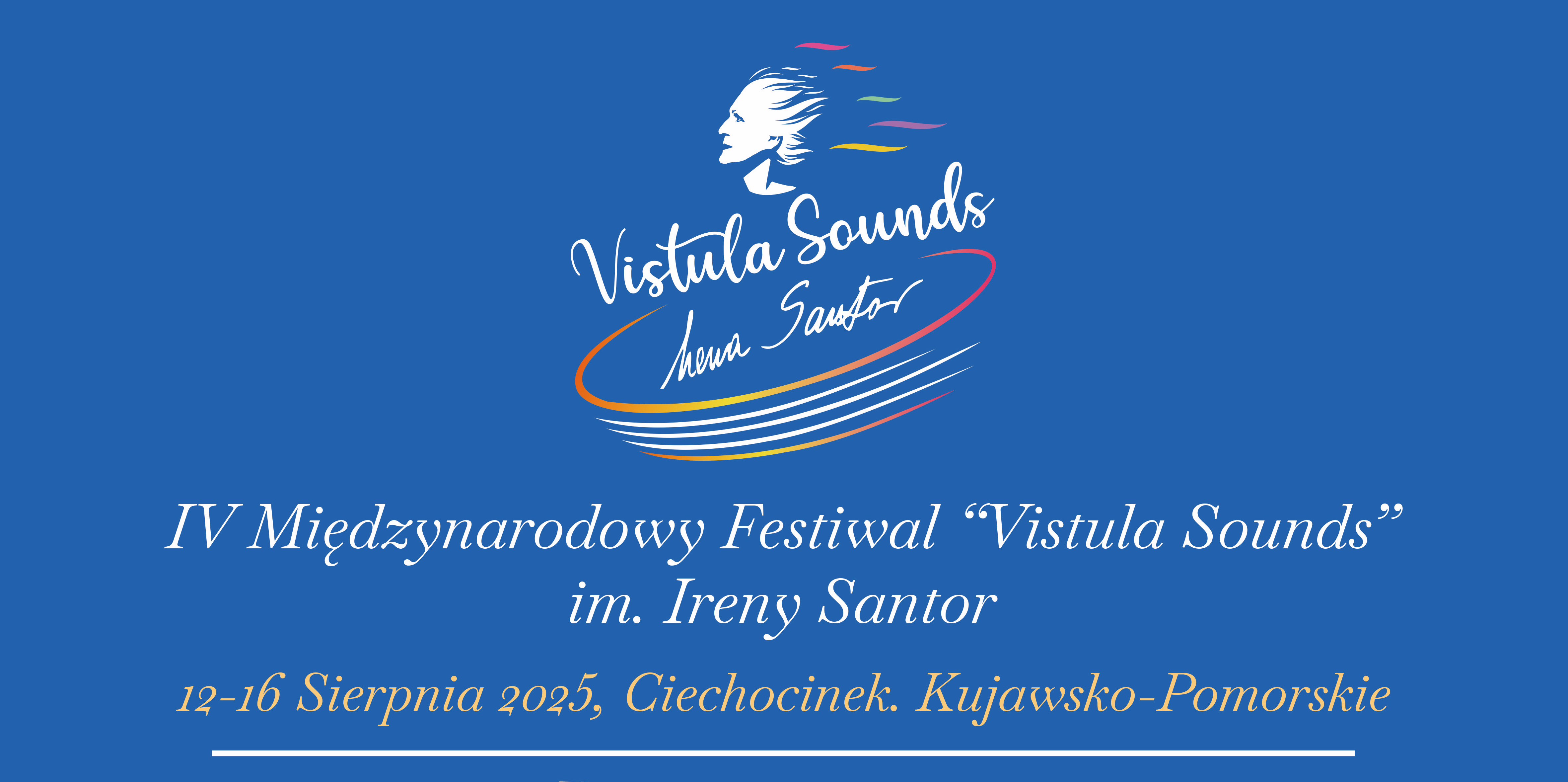4. Międzynarodowy Festiwal „Vistula Sounds” im. Ireny Santor po raz kolejny w Ciechocinku!