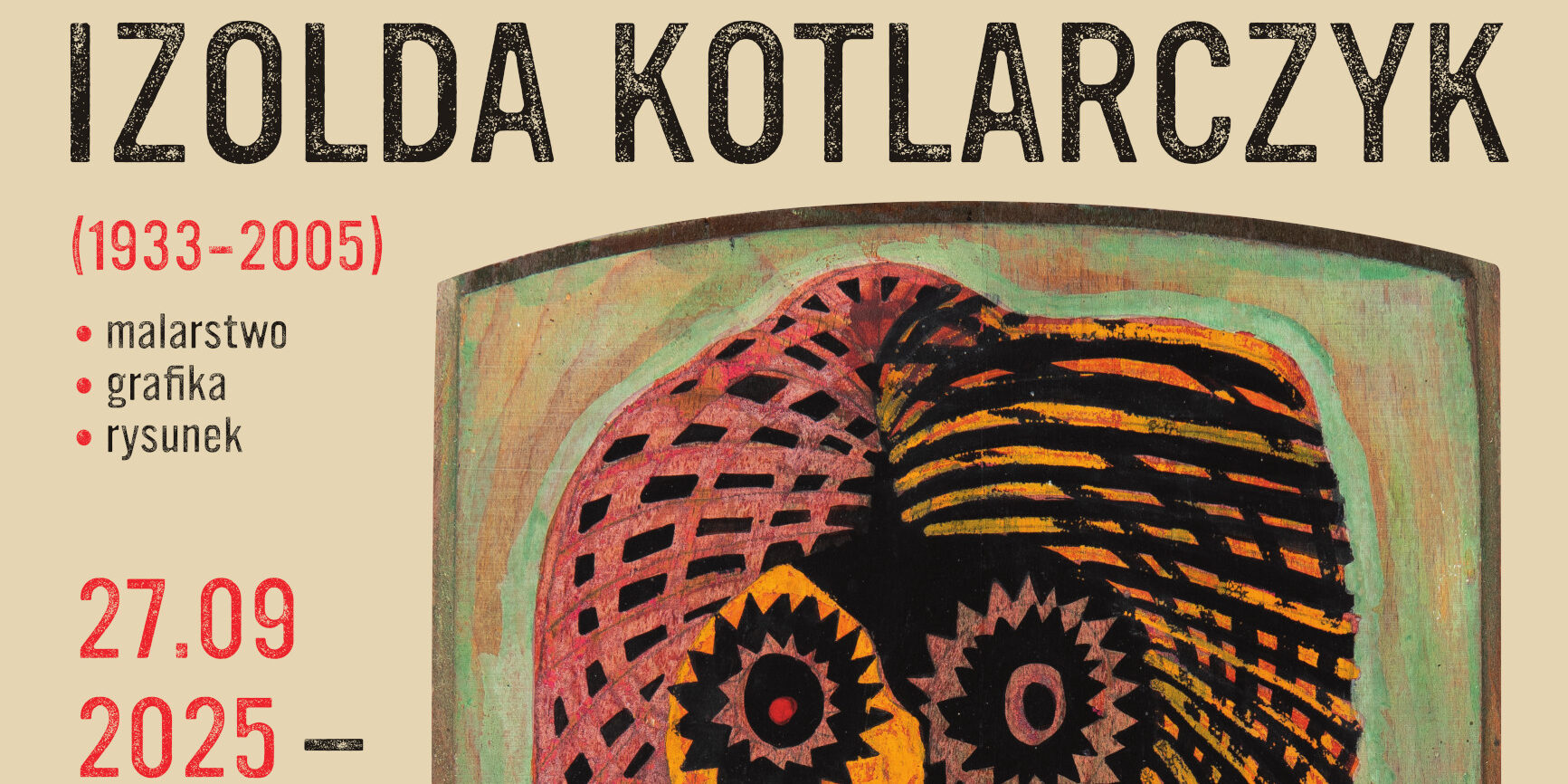 Wystawa w Ratuszu Staromiejskim – „Izolda Kotlarczyk (1933–2005). Malarstwo, grafika, rysunek”