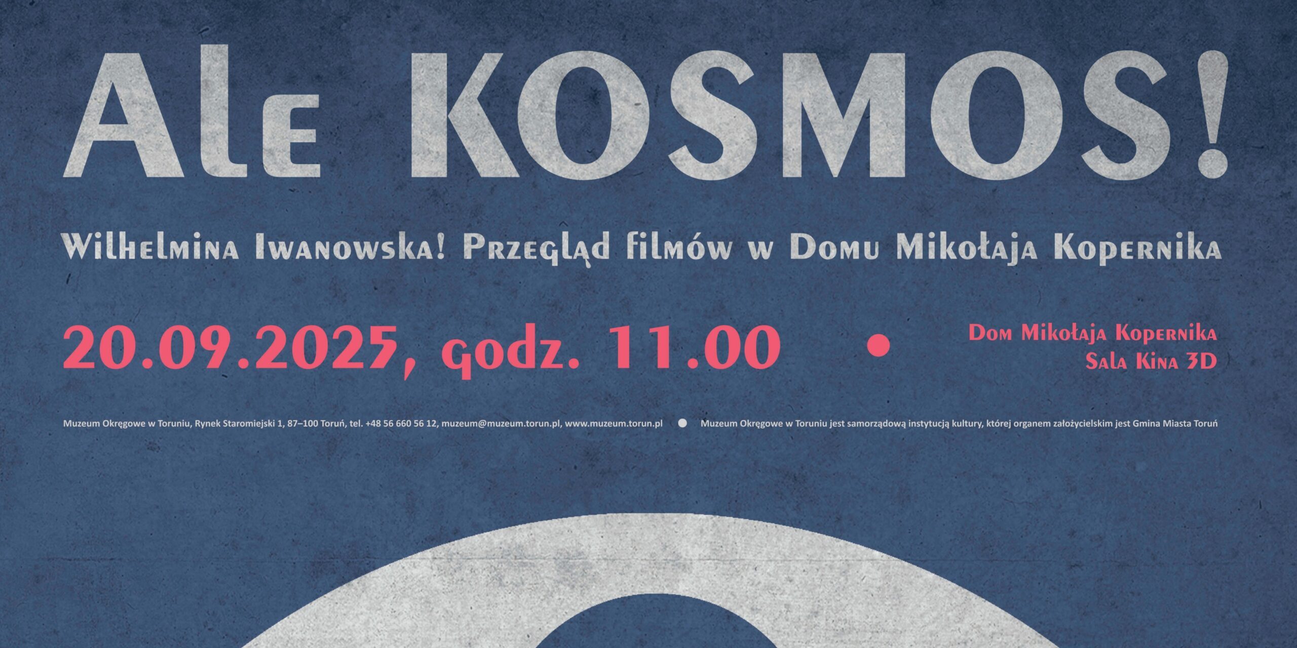 ALE KOSMOS! Rok 2025 rokiem Wilhelminy Iwanowskiej – przegląd filmów
