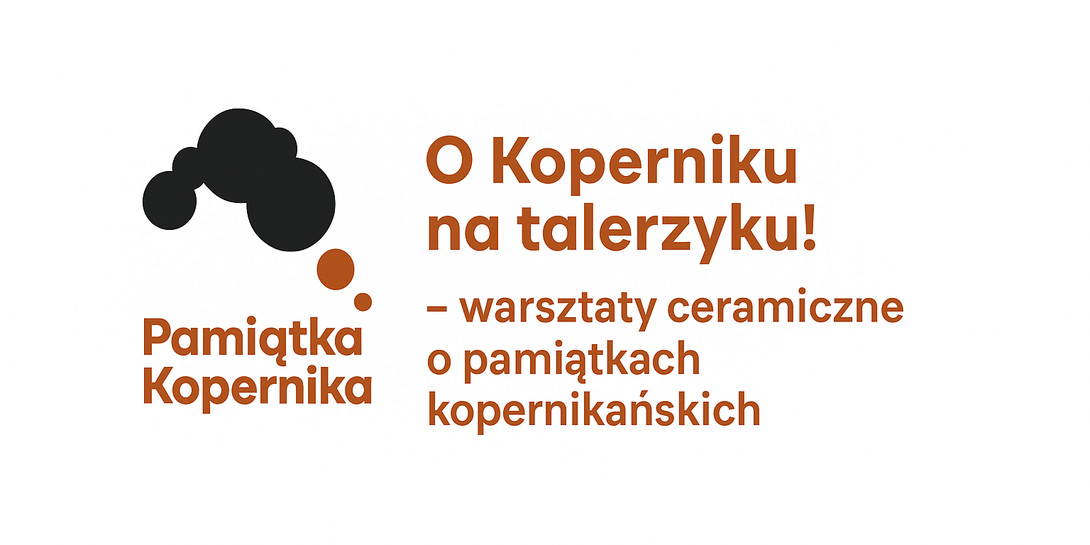 O Koperniku na talerzyku! – warsztaty ceramiczne o pamiątkach kopernikańskich