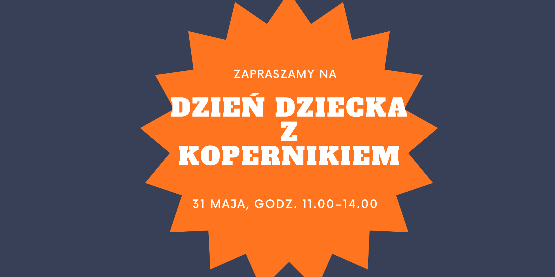 Dzień Dziecka z Kopernikiem