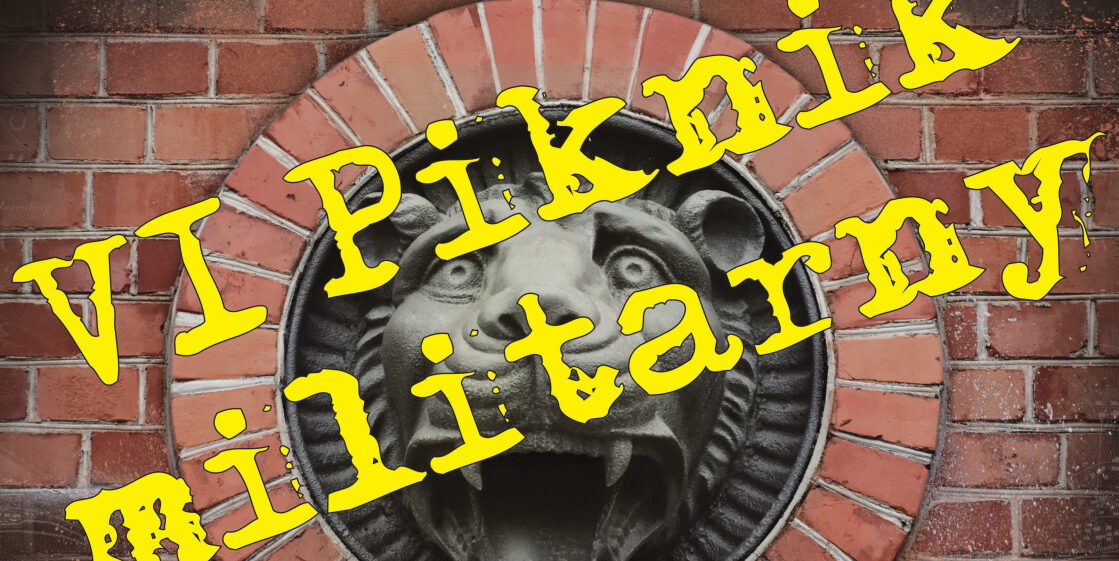 Piknik militarny – Muzeum Twierdzy Toruń