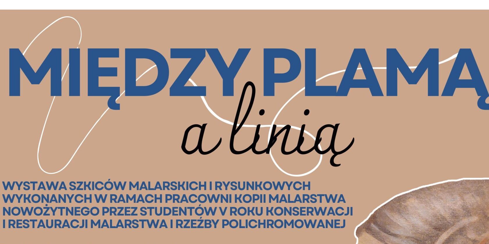 „Między plamą a linią”– wystawa prac studentów konserwacji UMK